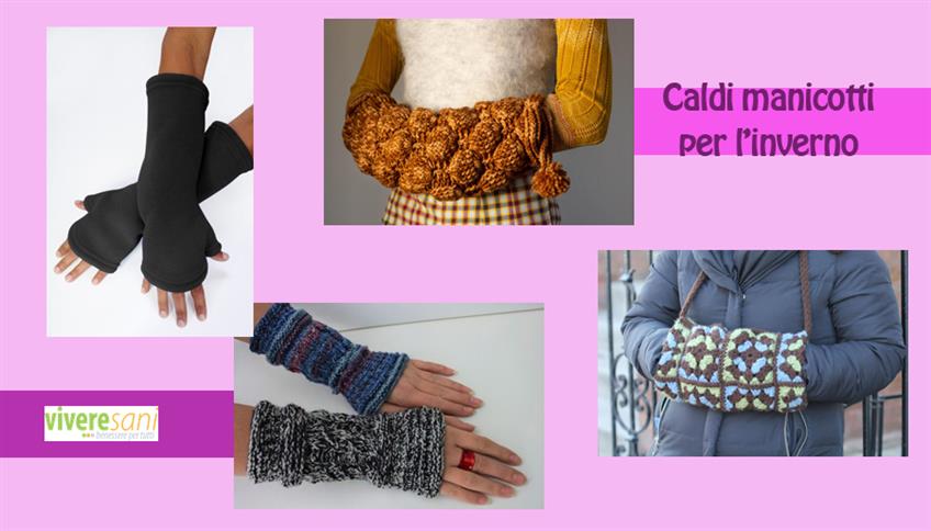 Manicotti, un accessorio per le mani Manicotti, un accessorio per le mani